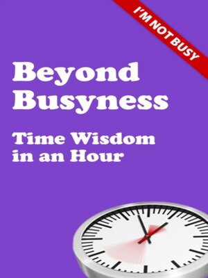 cover image of Beyond Busyness